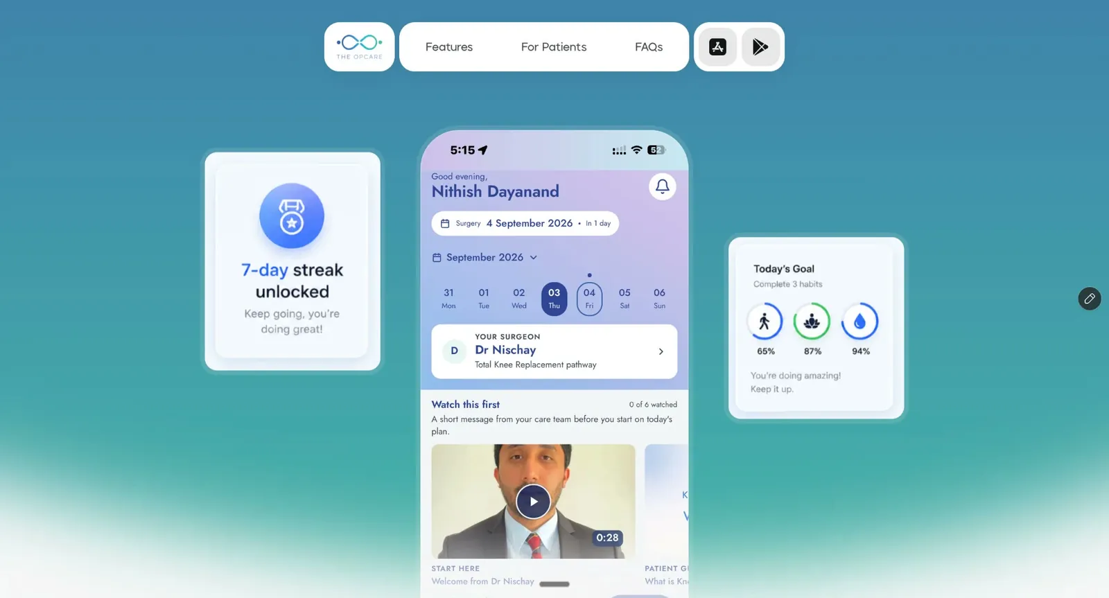 The OP Care patient app: surgery countdown, the patient's surgeon and care pathway, a welcome video from the surgeon, daily goals and a 7-day streak